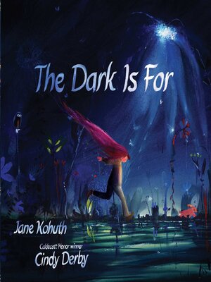 cover image of The Dark Is For